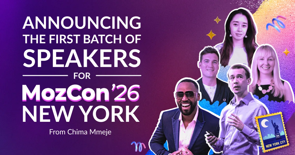 Annonce du premier groupe de conférenciers pour la MozCon NYC 2026