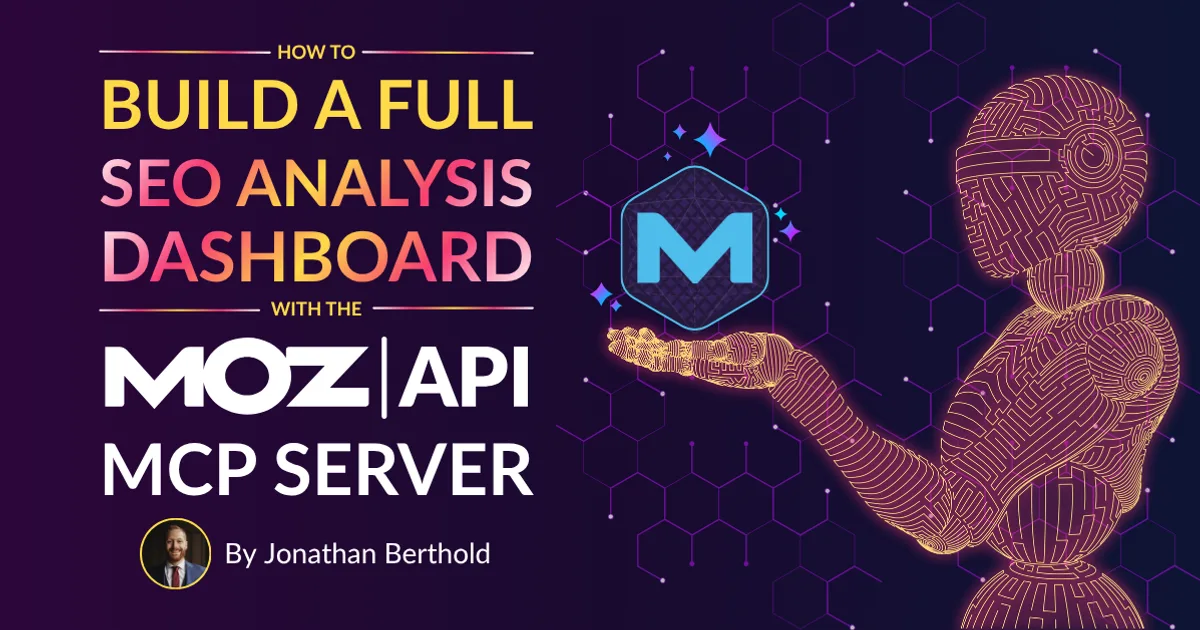 Comment créer un tableau de bord d'analyse SEO complet avec le serveur MCP de l'API Moz