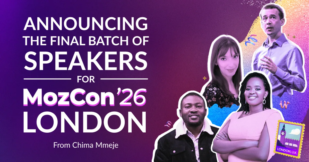 Annonce du dernier groupe d'intervenants pour la MozCon Londres